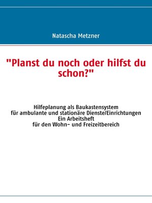 cover image of "Planst du noch oder hilfst du schon?"